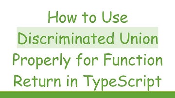 How to Use Discriminated Union Properly for Function Return in TypeScript