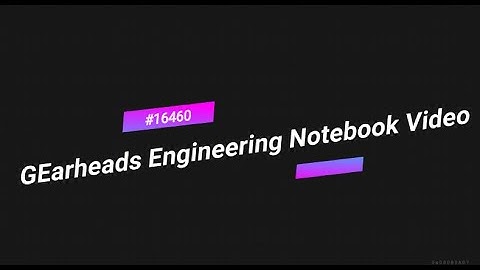 FTC GEarheads 16460 - Video Engineering Notebook