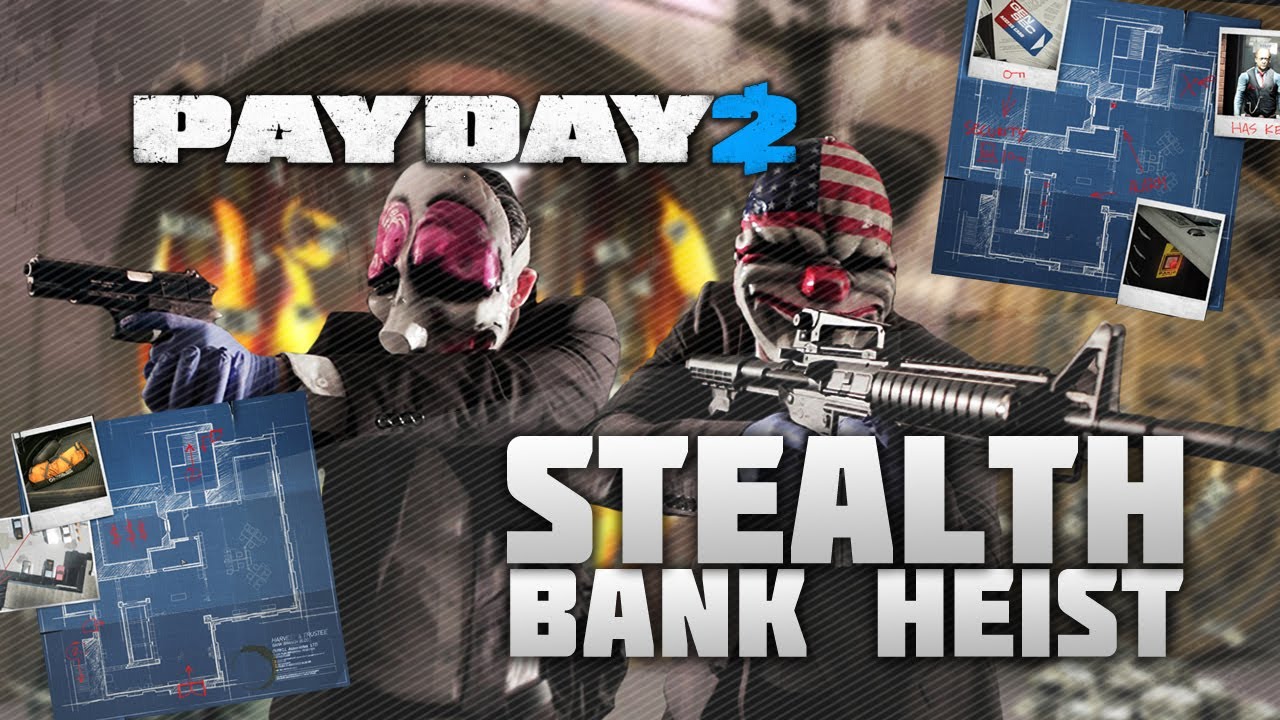 Payday 2 Bank Heist Cash │ Open ALL Deposit Box Stealth Run
