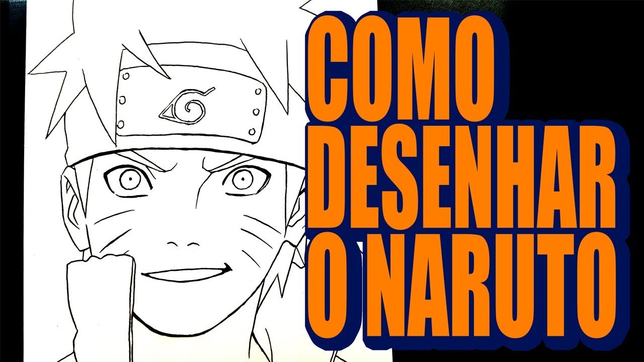 Como Desenhar o Naruto (Muito Fácil) - Aprender a Desenhar