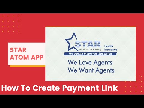Star Health Atom App | Health Insurance Payment Link Creation