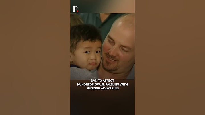 China Halts Foreign Adoptions, Leaving Many Prospective Parents in Limbo | Subscribe to Firstpost
