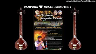 Tanpura b scale shruthi by music master ameen shaik from sri sai
saradasangeetha kalasala,tuni,east godavari district, andhra
pradesh-533401