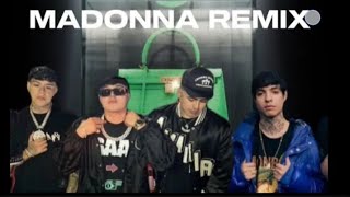 Madonna Remix Gabito Ballesteros , Natanael Cano , Junior H. Ft Oscar maydon