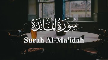 سورة المائدة للشيخ عبدالفتاح حميداتو - المصحف المرتل