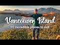 VANCOUVER ISLAND, BC, CANADA (2022) | 10 INCREDIBLE places to visit on Vancouver Island