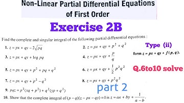Non linear partial differential equation Exercise 2B part 2 Lalji Prasad|Type ii based on question