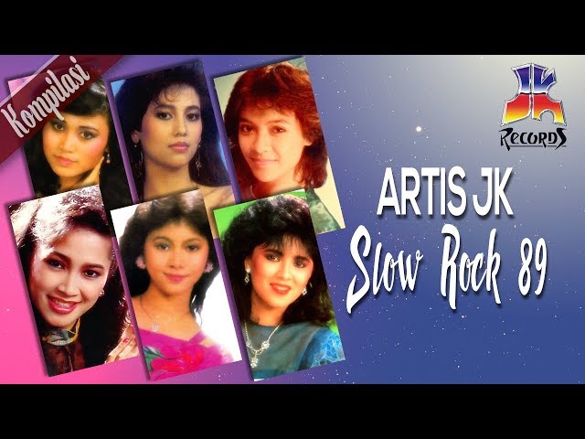 Artis JK - Slow Rock 89 (Best Kompilasi Slow Rock) class=