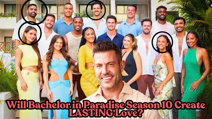 Jesse Palmer's Shocking Prediction: Will Bachelor in Paradise Season 10 Create LASTING Love?