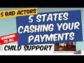 5 STATES CASHING YOUR PAYMENTS FOR CHILD SUPPORT