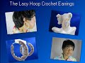 How To Crochet - Lacy Hoops Earrings - Tutorial