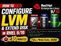 How to Configure LVM & Extend Disk in RHEL 9/10 in 10 Minutes | Full Practical Demo