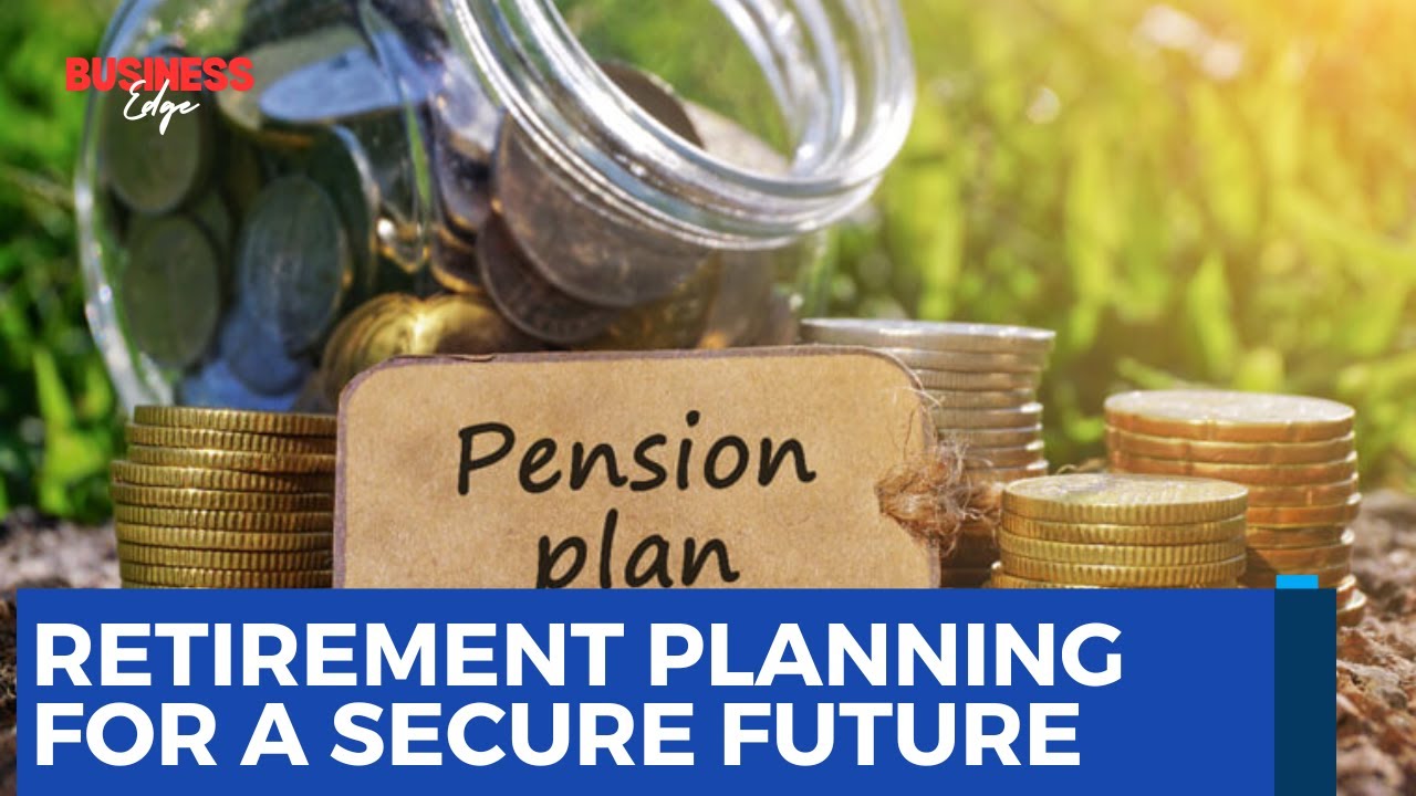Retirement Planning for a Secure Future - YouTube