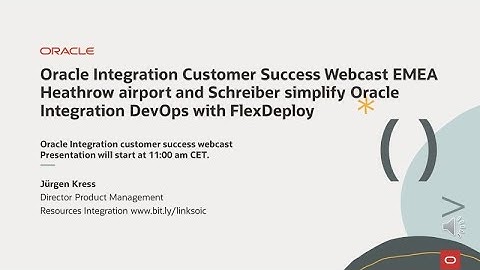 Heathrow airport and Schreiber simplify Oracle Integration DevOps with FlexDeploy