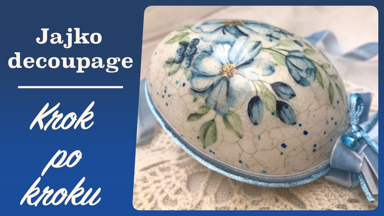 Романтическое яйцо с цветами — мастер-класс по декупажу