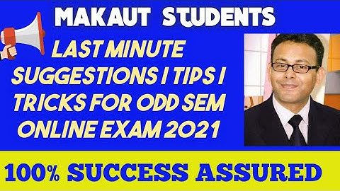 Last Minute Suggestions | Microphone | Tips | Tricks For Odd Sem Online Exam Of MAKAUT, 2021
