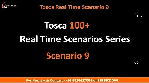 Tosca Real Time Scenario Series 100+ | Scenario 9 | Ignitesofttech | Rajesh Sir