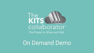 The Kits Collaborator - On-Demand Demo