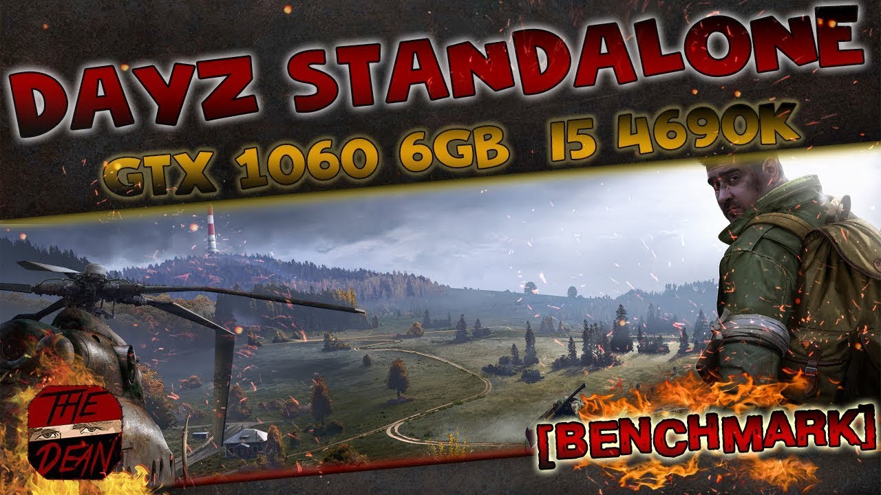 NEW Benchmark Dayz Standalone GTX 1060 6GB i5 4690k