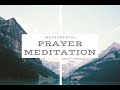 Prayer Meditation Sound loop #prayermeditation #devotion #worship
