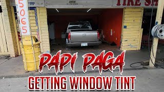 Papi Paga Gets New Window Tint