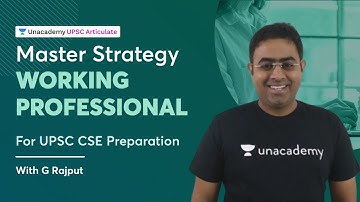 Master Strategy for Working Professional | UPSC CSE Preparation | With G Rajput