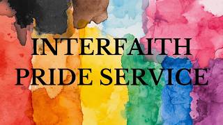 6.7.2026 - Interfaith Pride Service