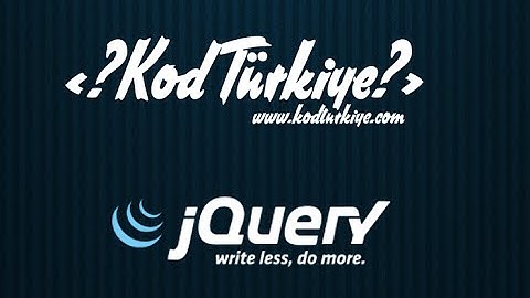 jQuery Temel Eğitim Seti #2 -Seçiciler- www.kodturkiye.com