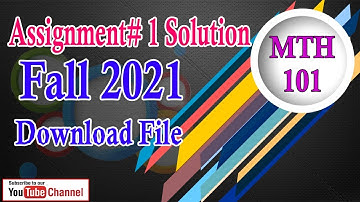 MTH101 Assignment 1 Solution File Fall 2021-2022