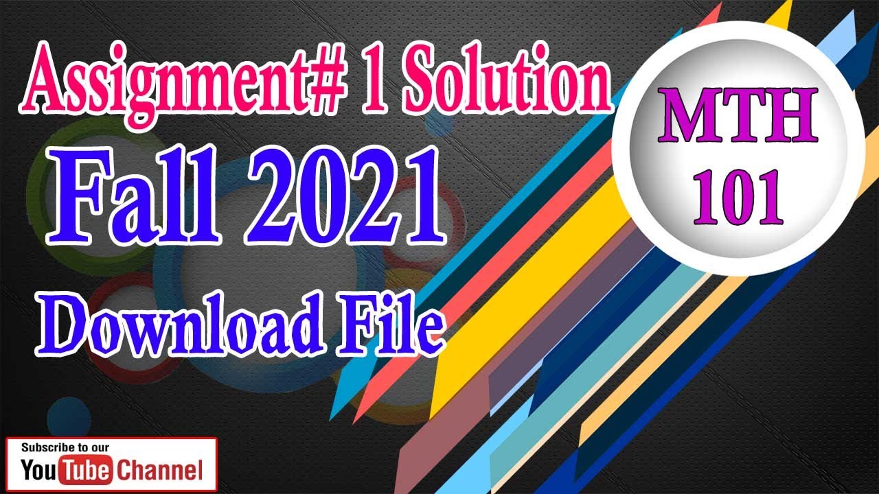 mth101 assignment 1 solution 2022 download