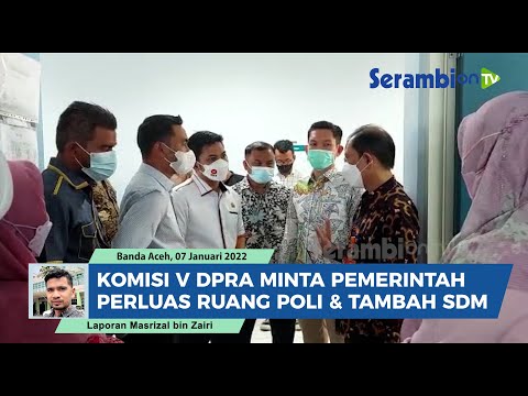 Sidak ke Poliklinik RSUDZA, Komisi V DPRA Minta Pemerintah Perluas Ruang Poli dan Tambah SDM