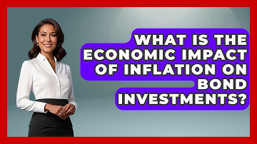 What Is the Economic Impact of Inflation on Bond Investments? | Inflation Insight Channel News