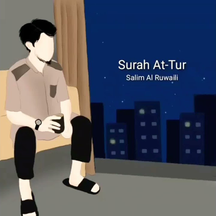 Salim Ruwaili - Surah At-Tur