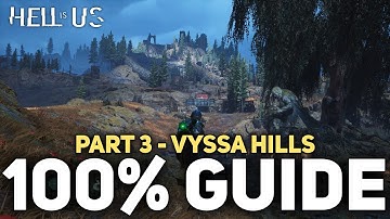 Hell is Us - 100% Walkthrough & Gids - Deel 3 Vyssa Hills