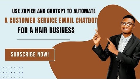 Use Zapier and ChatGPT to Automate a Customer Service Email Chatbot for a Hair Business