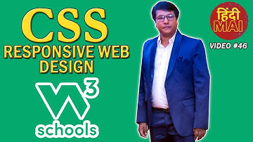 Video 46: CSS Responsive Web Design | W3Schools.com | CSS Tutorials in Hindi | Prog with Rakesh