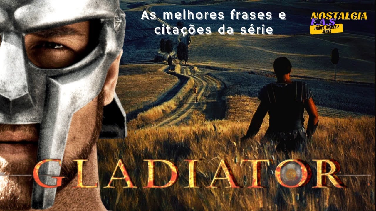 Cenas do Filme Gladiador com Frases Impactantes Música | Maximus Ator ...