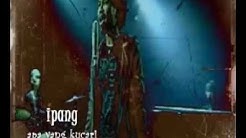 Ipang - Apa yang kucari  - Durasi: 3:52. 