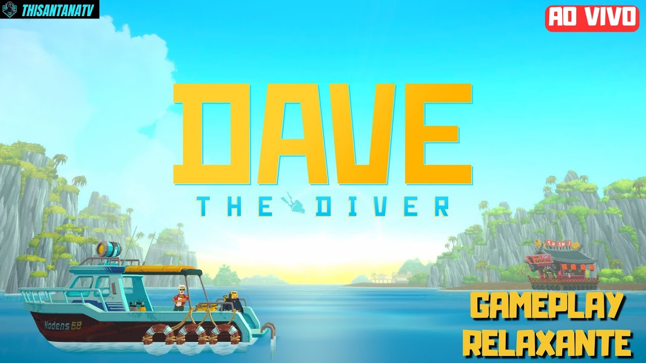 AO VIVO | Dave the Diver | Mergulho Relaxante & Sushi Bar | PT-BR | EP.01