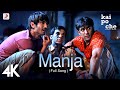 🎬 Manja (Full Video) - Kai Po Che|Sushant Singh Rajput, Rajkummar Rao, Amit Sadh |Amit Trivedi |4K 💥