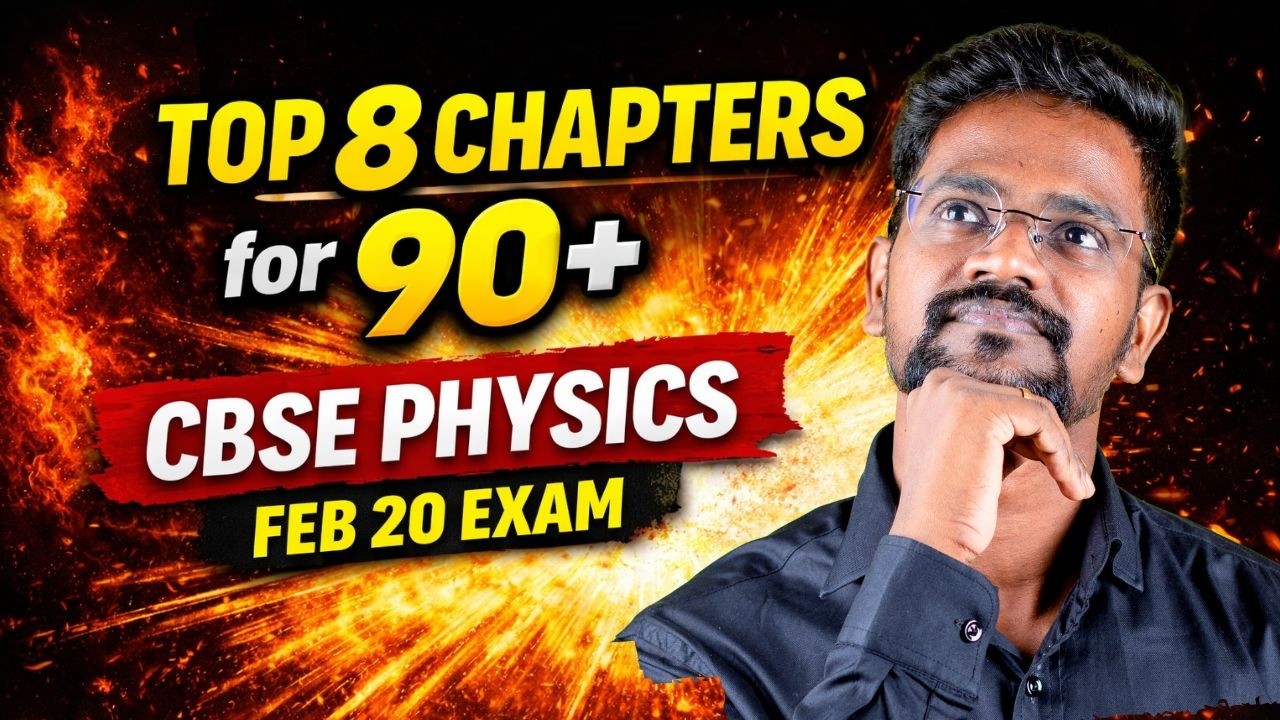 CBSE Physics 2026: Top 8 Chapters for 90+|Feb 20 Final Strategy|Muruga MP #cbse #physics #tamil