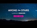 Stardown - Among the Stars (LYRIC VIDEO)