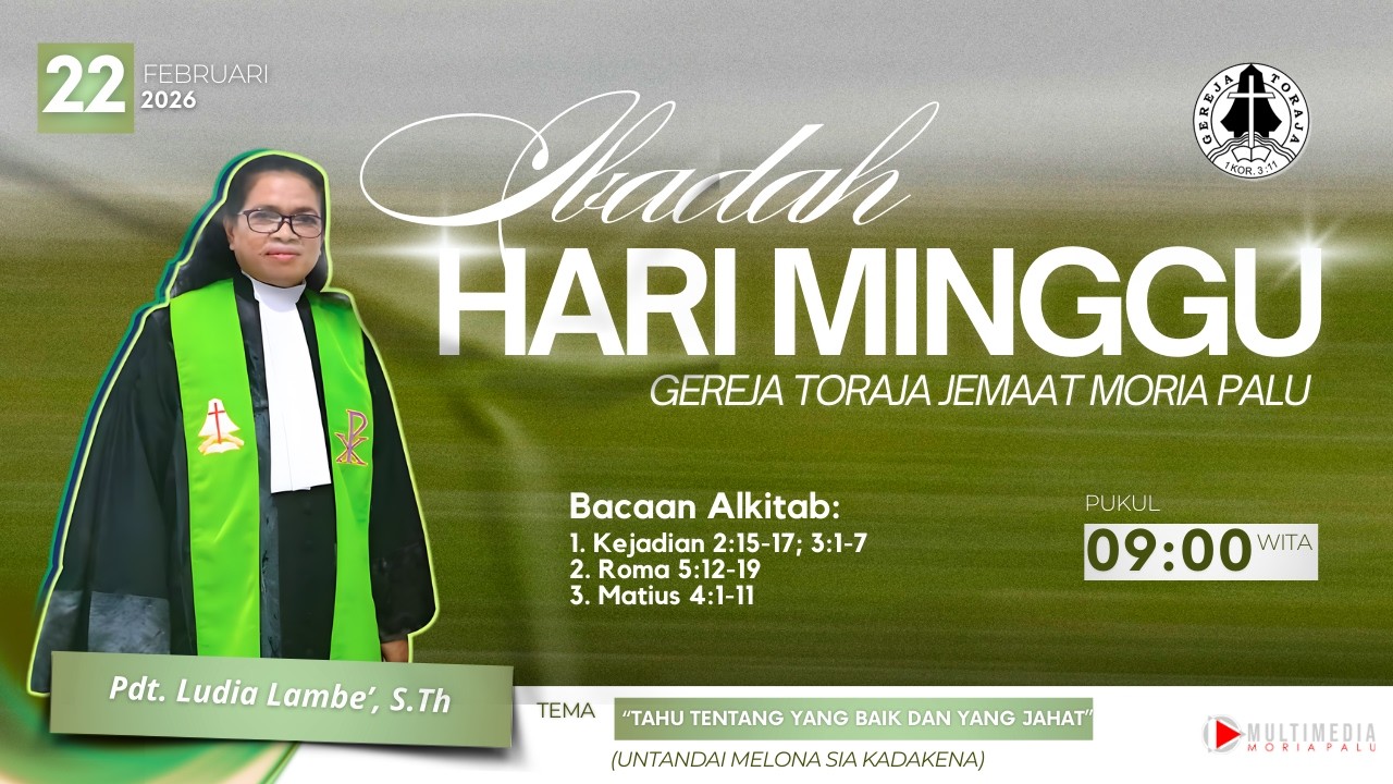 [LIVE🔴] IBADAH HARI MINGGU GEREJA TORAJA JEMAAT MORIA PALU  - 22 FEBRUARI 2026