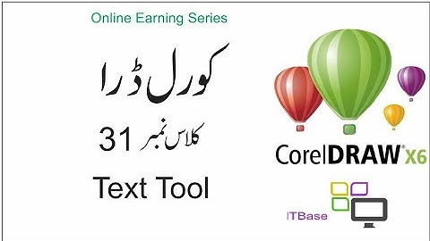 CorelDraw in Urdu Class 31 | Text Tool in CorelDraw | Learn CorelDraw in urdu hindi