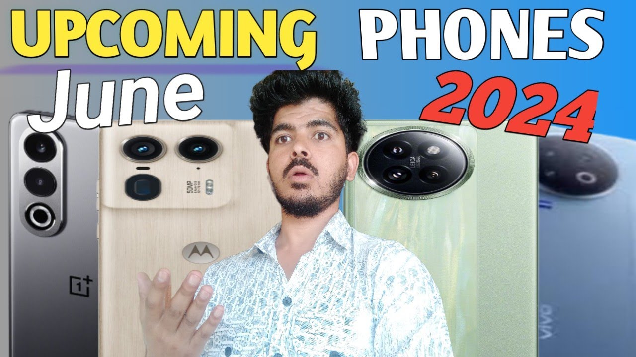 8 New Upcoming Phones India Launch - June 2024 - YouTube