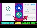 How To Root With KingRoot Any Android 2023 || Magisk App Rooting Android 11 12 10 9 8 Failed To Root