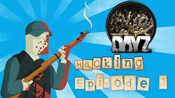 DayZ Hacking Episode: 1 (Funny Subtitles)