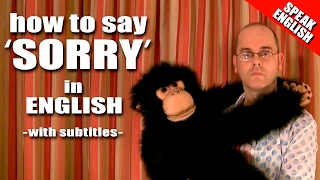 How do I say sorry in English? How to say 'sorry' - Learn English with Duncan