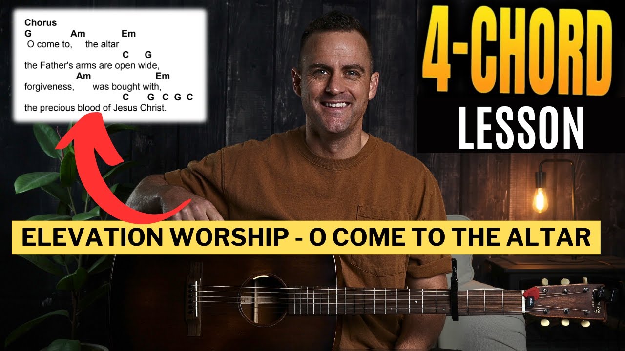 Elevation Worship || O Come To The Altar || Guitar Lesson w/ Chords and ...
