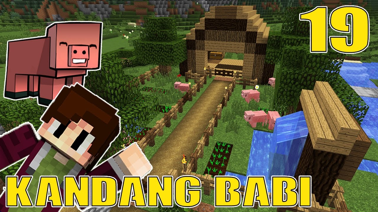 KANDANG BABI - Minecraft Survival Indonesia #19 